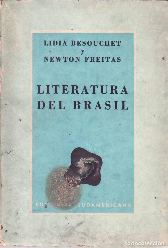 Libri di seconda mano: BESOUCHET, Lidia y Newton FREITAS.- - Literatura del Brasil. Versi&oacute;n revisada por Ra&uacute;l Navarro.