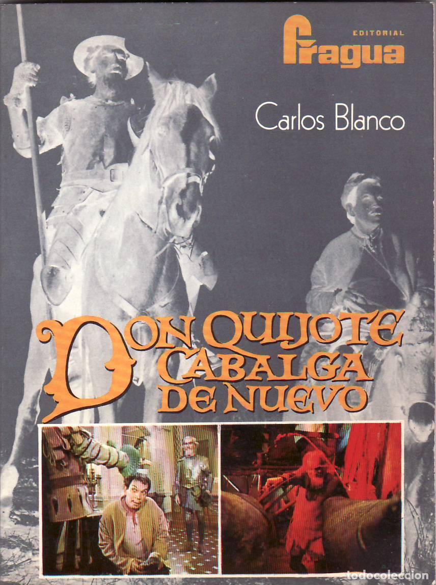 Libri di seconda mano: BLANCO, Carlos.- - Don Quijote cabalga de nuevo (teatro).