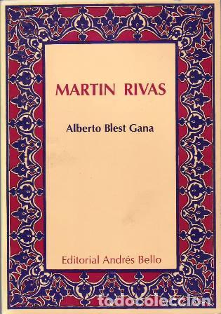 Libros: BLEST GANA, Alberto.- - Mart&iacute;n Rivas. Novela. - Foto 1