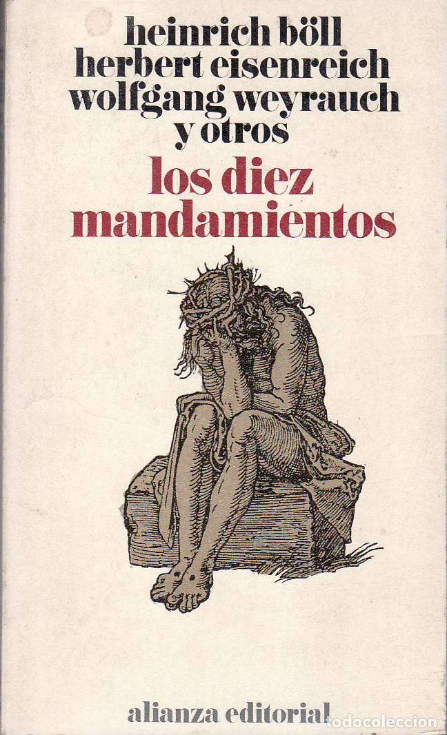 Libri di seconda mano: B&Ouml;LL, H., H. EISENREICH, W. WEYRAUCH y OTROS.- - Los diez mandamientos. Narraciones ejemplares.