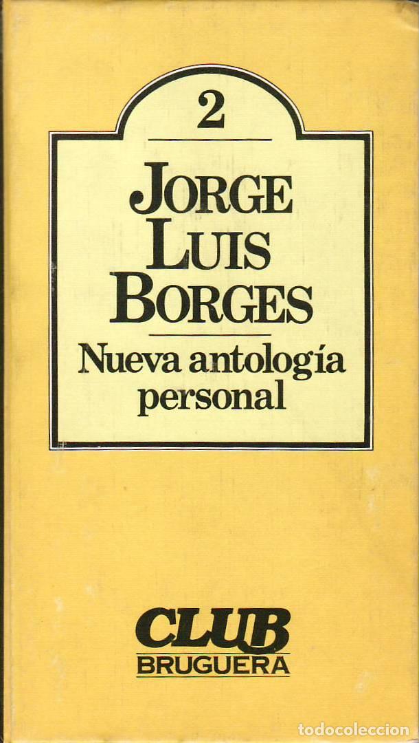 Libros: BORGES, Jorge Luis.- - Nueva antolog&iacute;a personal. - Foto 1