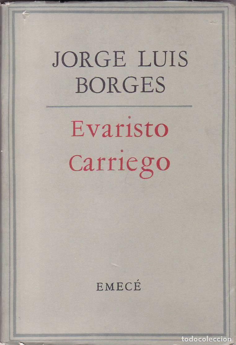 Libros: BORGES, Jorge Luis.- - Evaristo Carriego. - Foto 1