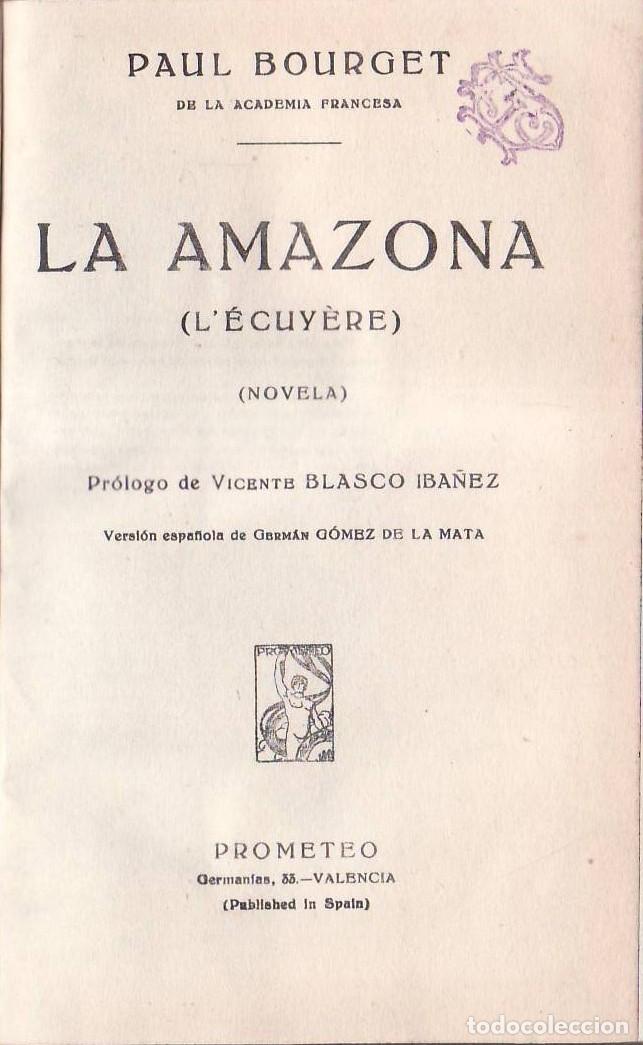 Libri di seconda mano: BOURGET, Paul.- - La amazona. Novela. Versi&oacute;n espa&ntilde;ola de Germ&aacute;n G&oacute;mez de la Mata. Pr&oacute;logo de V. Bla