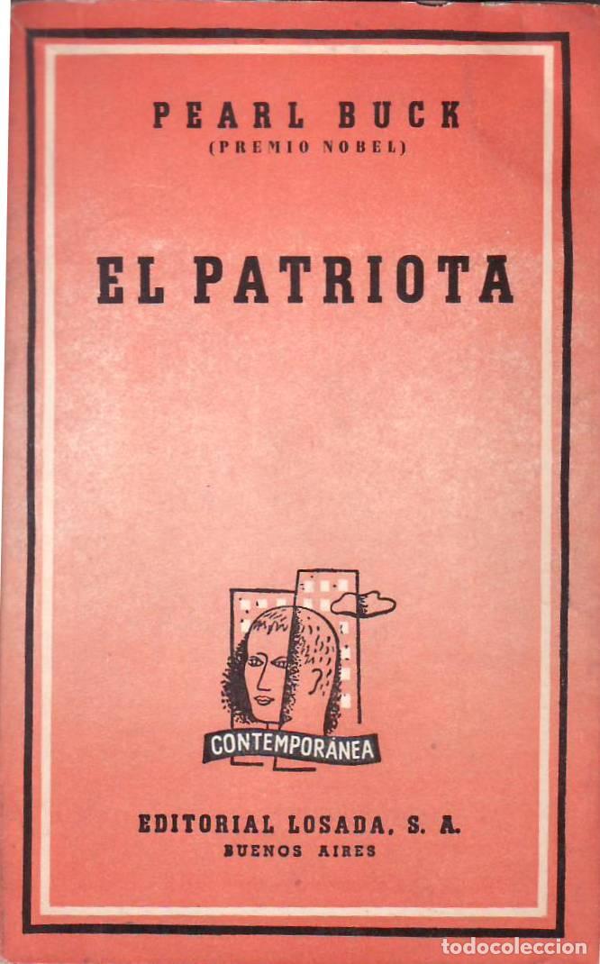 Libros: BUCK, Pearl S.- - El patriota (Novela). - Foto 1