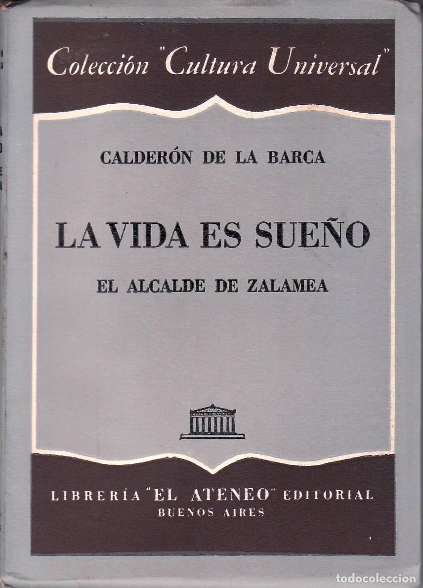 Libri di seconda mano: CALDERON DE LA BARCA, Pedro.- - La vida es sue&ntilde;o. El alcalde de Zalamea.