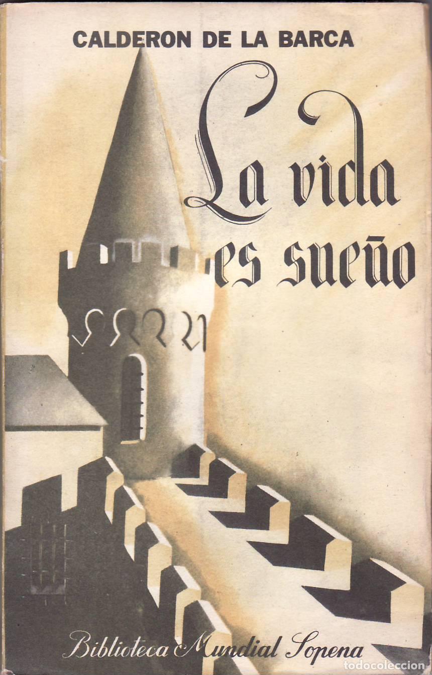 books: CALDERON DE LA BARCA, Pedro.- - La vida es sue&ntilde;o (drama filos&oacute;fico en tres jornadas).