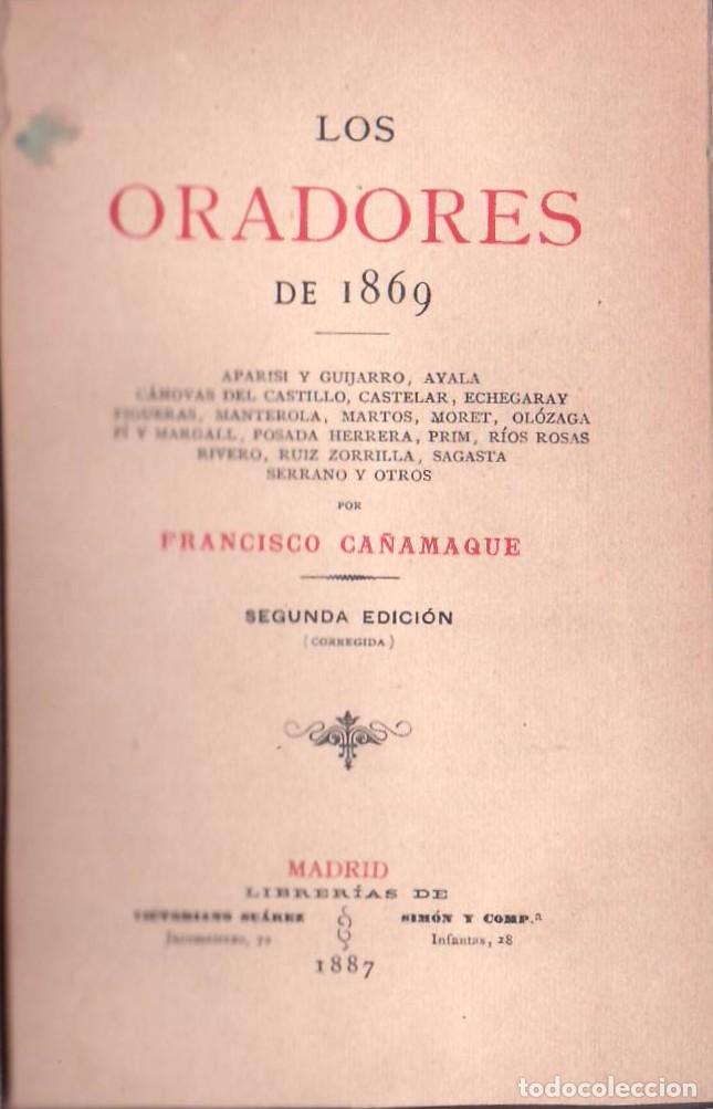 Libri di seconda mano: CA&Ntilde;AMAQUE, Francisco de.- - Los oradores de 1869.