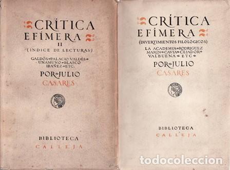 B&uuml;cher: CASARES, Julio.- - Cr&iacute;tica ef&iacute;mera. 2 Tomos.