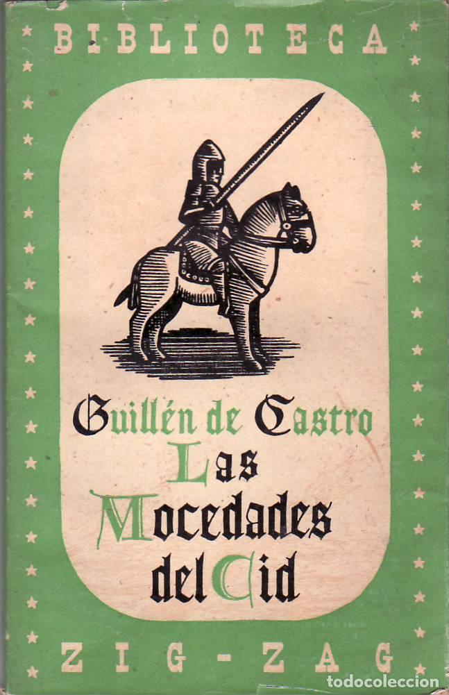 Libros: CASTRO, Guill&eacute;n de.- - Las mocedades del Cid. Introducci&oacute;n de Alfonso Escudero.