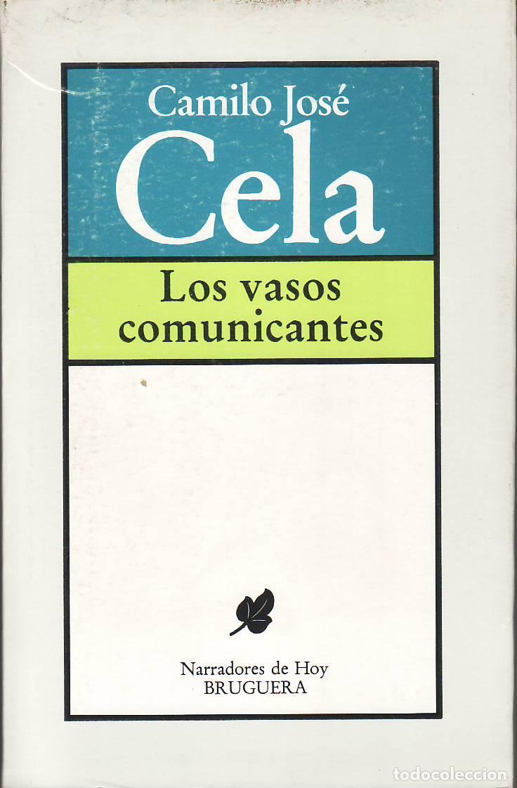 Libros: CELA, Camilo Jos&eacute;.- - Los vasos comunicantes. - Foto 1