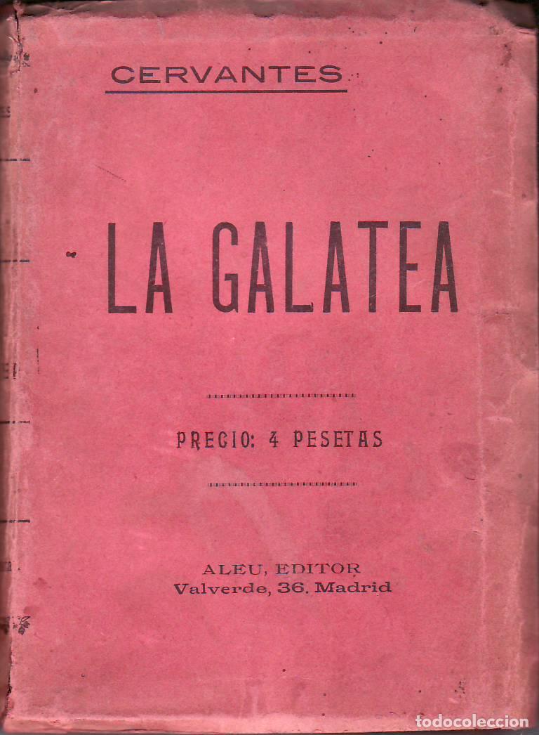 books: CERVANTES SAAVEDRA, Miguel de.- - La galatea. (Novela pastoril).