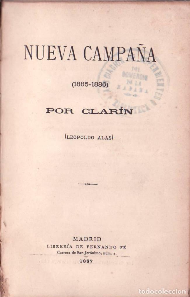 Libri di seconda mano: CLARIN (Leopoldo Alas).- - Nueva campa&ntilde;a (1885-1886).
