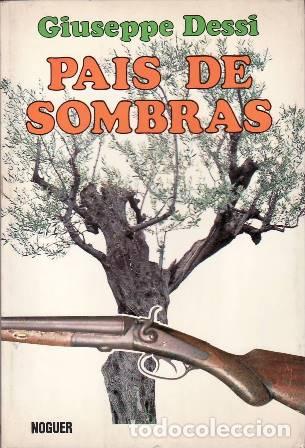 Libros: DESSI, Giuseppe.- - Pa&iacute;s de sombras (novela). - Foto 1