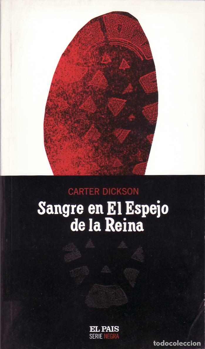 Libros: DICKSON, Carter.- - Sangre en el Espejo de la Reina. Novela. - Foto 1