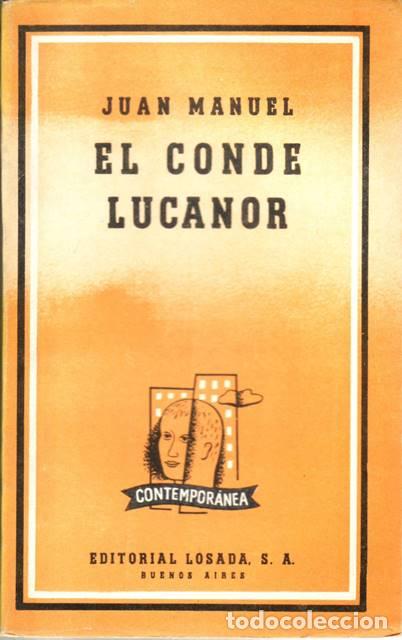Libros: DON JUAN MANUEL.- - Libro de los ejemplos del conde Lucanor y de Patronio. Introducci&oacute;n y notas de E - Foto 1
