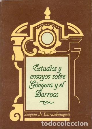 B&uuml;cher: ENTRAMBASAGUAS, Joaqu&iacute;n de.- - Estudios y ensayos sobre G&oacute;ngora y el Barroco.