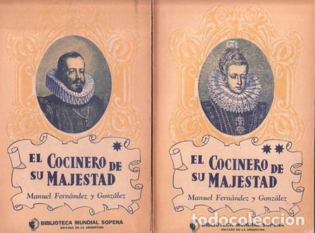 Libros: FERNANDEZ Y GONZALEZ, Manuel.- - El cocinero de su majestad. 2 tomos. - Foto 1