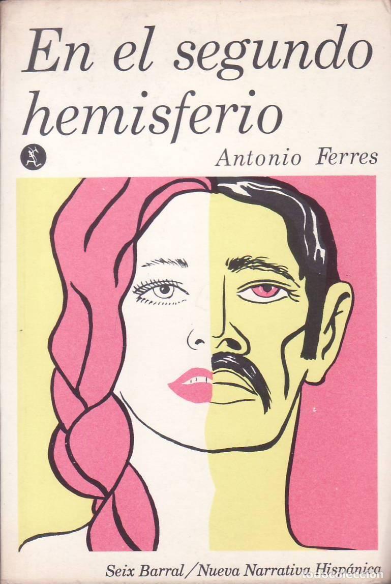 Libros: FERRES, Antonio.- - En el segundo hemisferio. Novela. - Foto 1