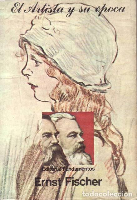 Libros: FISCHER, Ernst.- - El artista y su &eacute;poca. - Foto 1