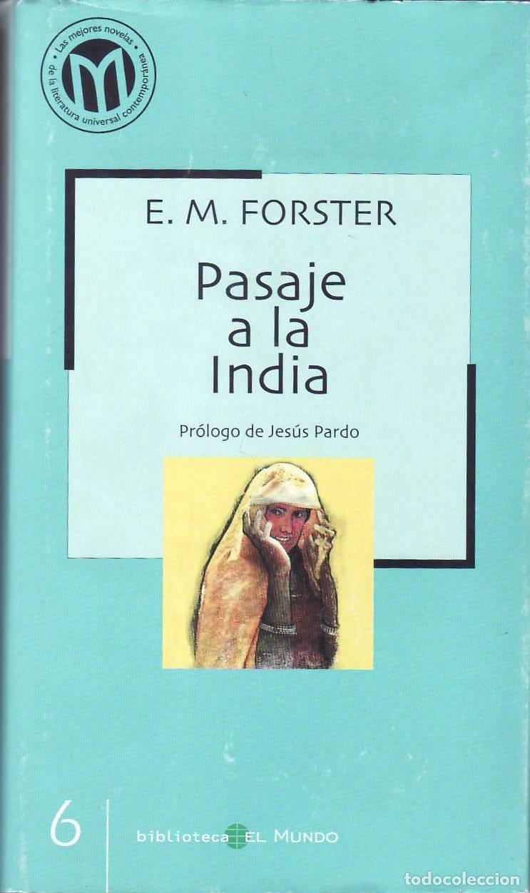 Libros: FORSTER, E. M.- - Pasaje a la India. Novela. Pr&oacute;logo de Jes&uacute;s Pardo. - Foto 1