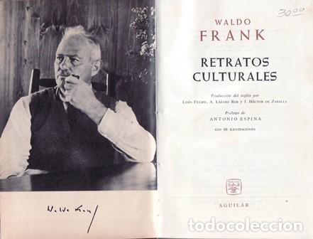 Libros: FRANK, Waldo.- - Retratos culturales. - Foto 1