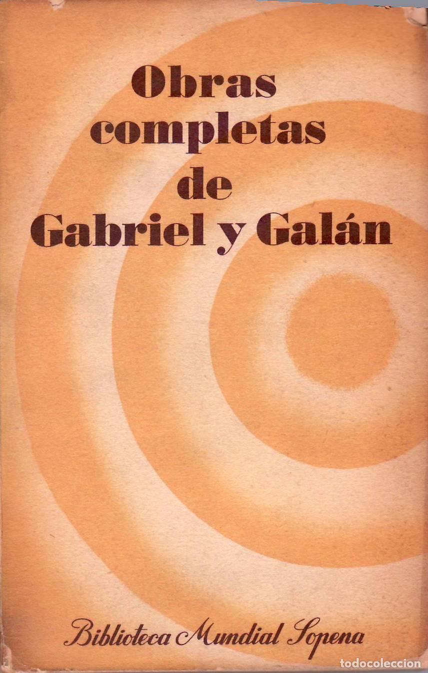 Libros: GABRIEL Y GALAN, Jos&eacute; Mar&iacute;a.- - Obras completas.