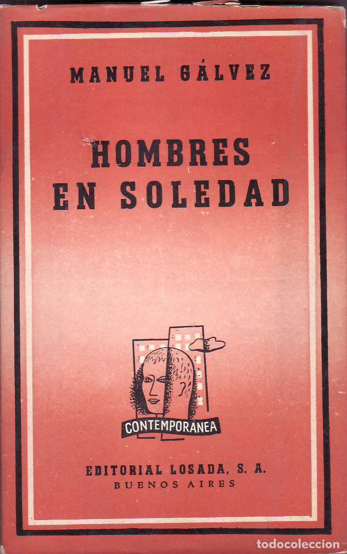 Libros: GALVEZ, Manuel.- - Hombres en soledad. - Foto 1