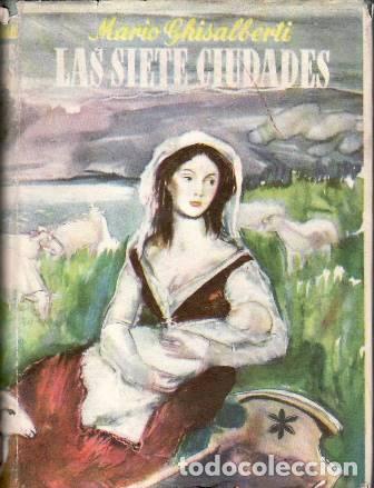 Libros: GHISALBERTI, Mario.- - Las siete ciudades. Novela. - Foto 1
