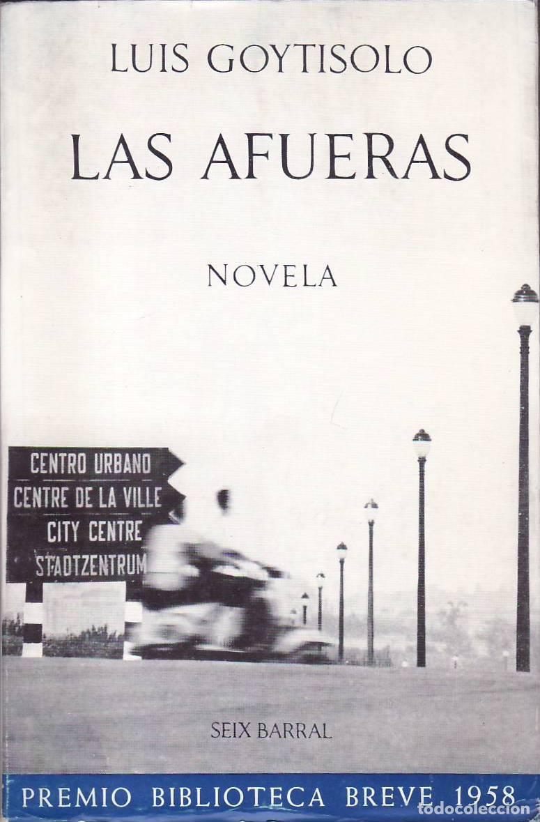Libri di seconda mano: GOYTISOLO, Luis.- - Las afueras. Novela. Premio Biblioteca Breve 1958.