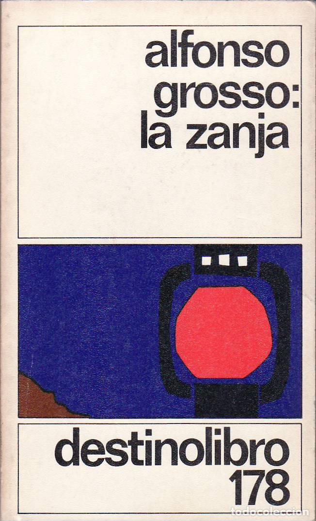 Libros: GROSSO, Alfonso.- - La zanja. Novela. - Foto 1