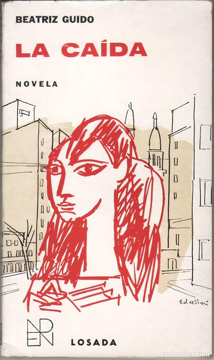 Libros: GUIDO, Beatriz.- - La ca&iacute;da. Cubierta de Baldessari. - Foto 1
