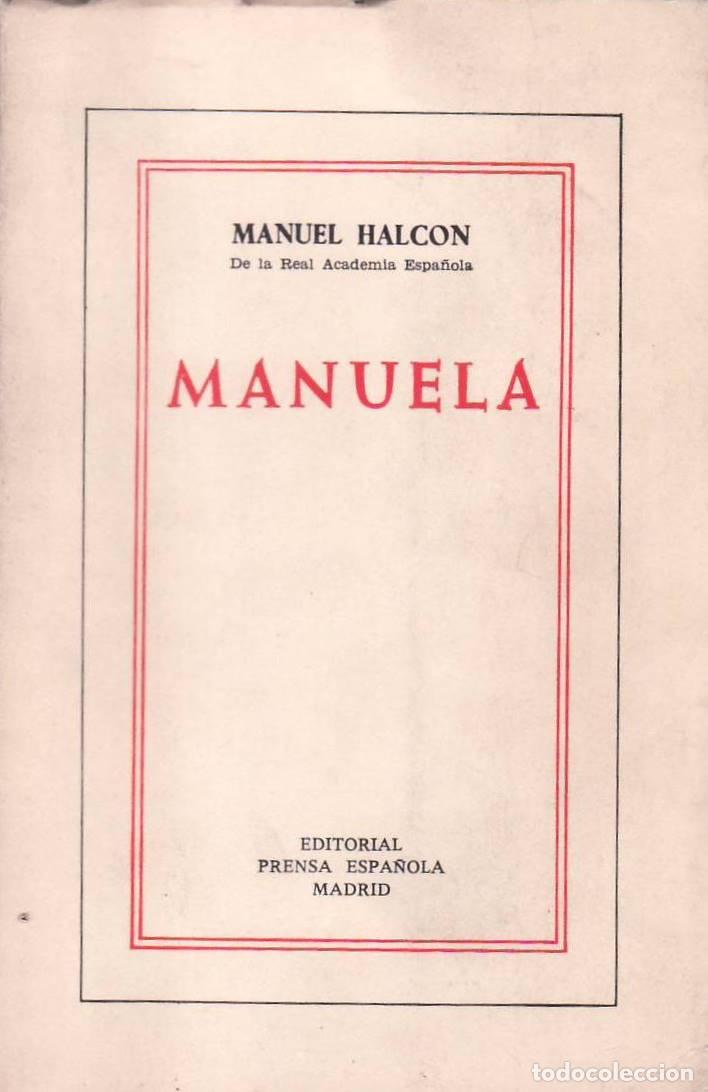 Libros: HALCON, Manuel.- - Manuela. Novela. - Foto 1