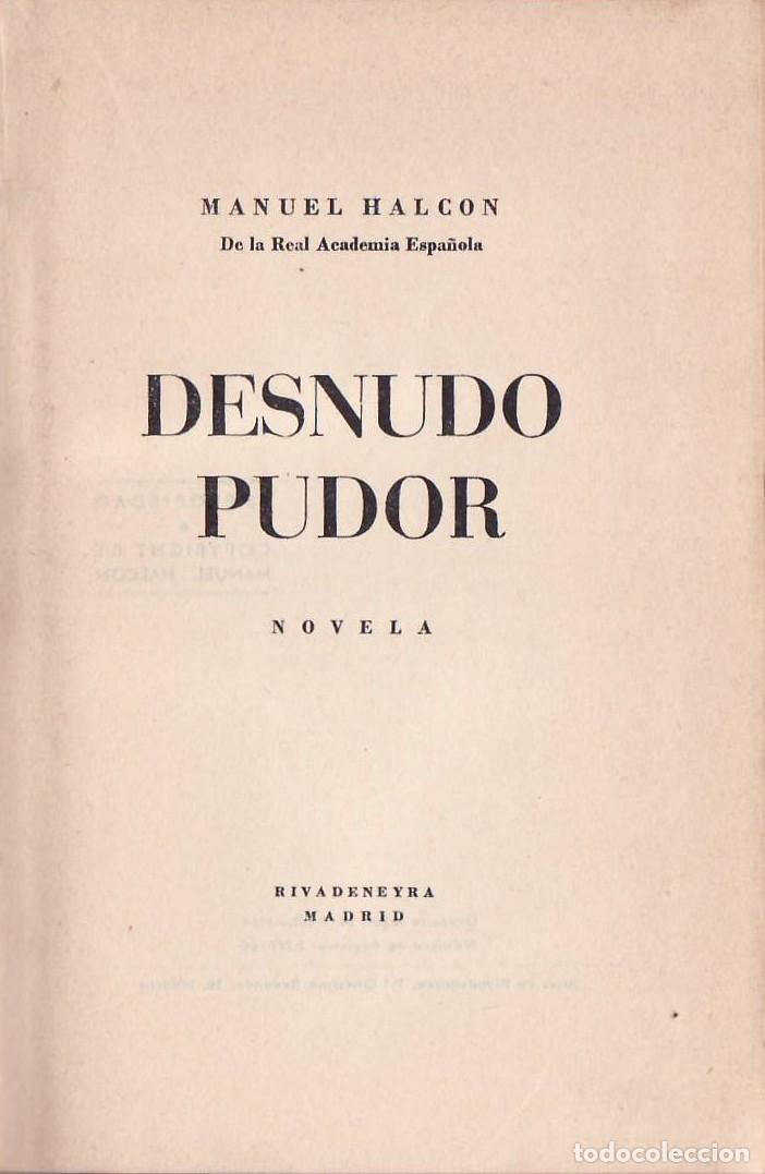 Libros: HALCON, Manuel.- - Desnudo pudor. Novela. - Foto 1