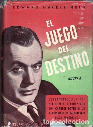 Libri di seconda mano: HARRIS HETH, Edward.- - El juego del destino. Novela.