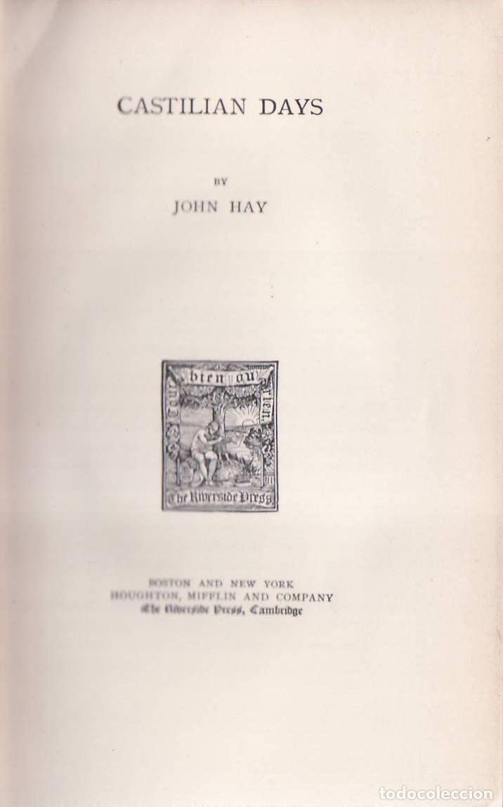 Libri di seconda mano: HAY, John.- - Castillian days. (Madrid, Aranjuez, Toledo, El Escorial, etc).