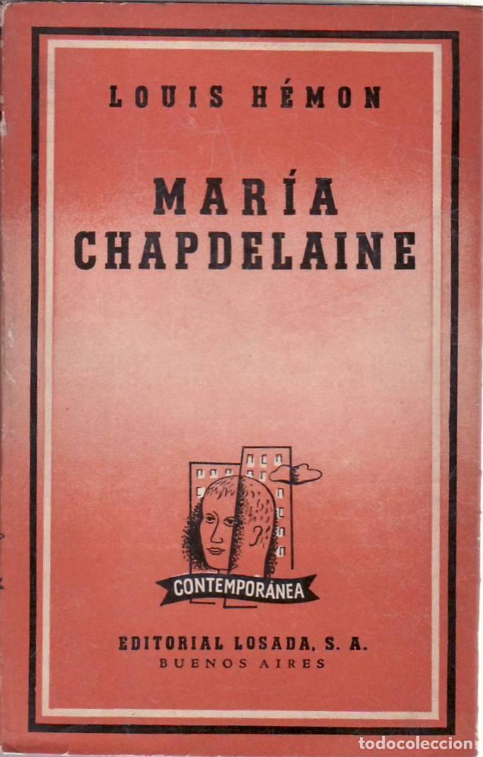 Libros: HEMON, Louis.- - Mar&iacute;a Chapdelaine. Novela. - Foto 1