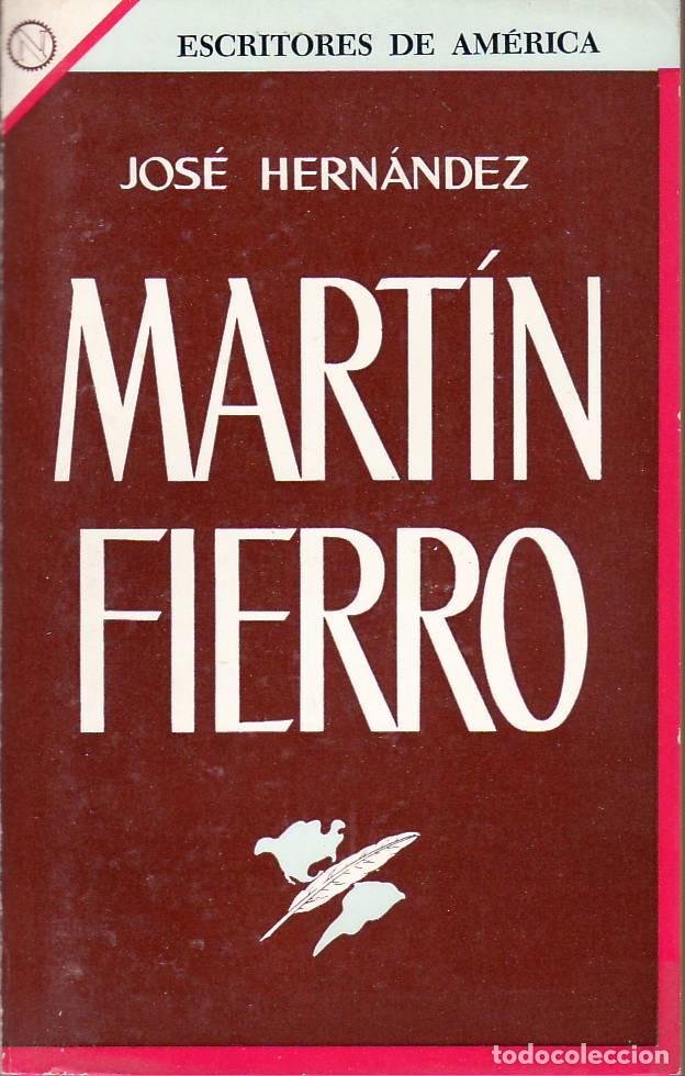 Libros: HERNANDEZ, Jos&eacute;.- - Mart&iacute;n Fierro. - Foto 1