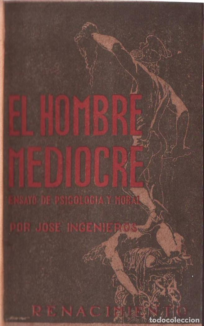 Libros: INGENIEROS, Jos&eacute;.- - El hombre mediocre. - Foto 1
