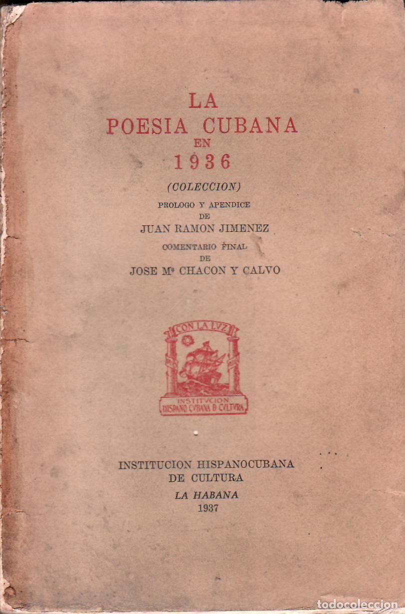 Libros: JIMENEZ, Juan Ram&oacute;n (Ed.).- - La poes&iacute;a cubana en 1936 (Colecci&oacute;n).
