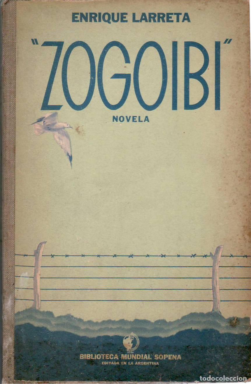 Libros: LARRETA, Enrique.- - Zogoibi (novela). - Foto 1