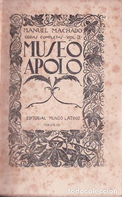 Libros: MACHADO, Manuel.- - Museo. Apolo. Obras completas, vol. II. - Foto 1