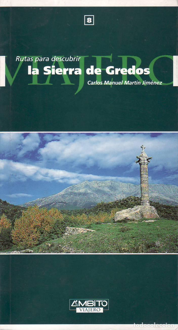 Libros: MARTIN JIMENEZ, Carlos Manuel.- - Rutas para descubrir: La sierra de Gredos.