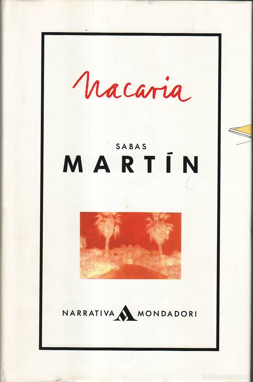 Libros: MARTIN, Sabas.- - Nacaria (Novela). - Foto 1