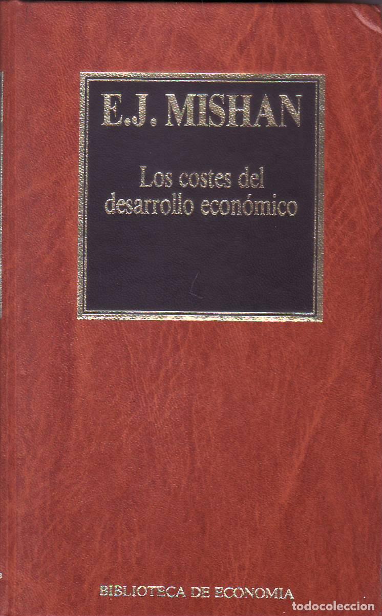 Libros: MISHAN, E.J.- - Los costes del desarrollo econ&oacute;mico. Traducido por F. Minguella Rubi&oacute;.