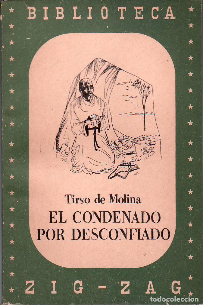 Libri di seconda mano: MOLINA, Tirso de.- - El condenado por desconfiado. Edici&oacute;n, pr&oacute;logo y notas de J. Loveluck.