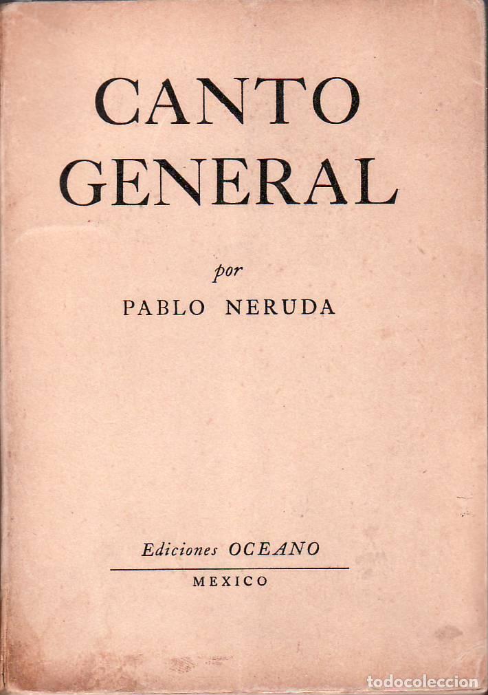 Libros: NERUDA, Pablo.- - Canto General. Poes&iacute;a. - Foto 1