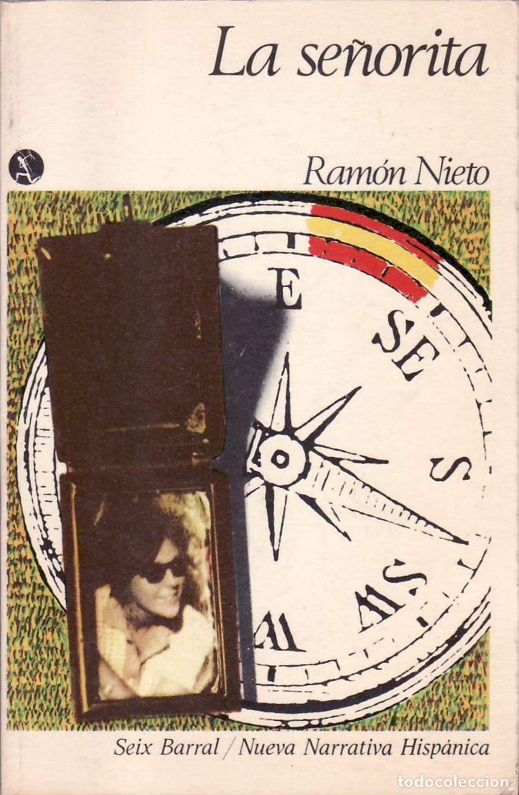 Libros: NIETO, Ram&oacute;n.- - La se&ntilde;orita. Novela.