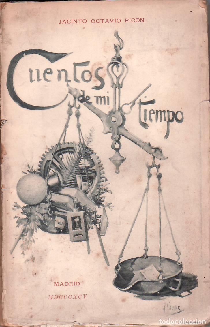 Libros: OCTAVIO PICON, Jacinto.- - Cuentos de mi tiempo. - Foto 1