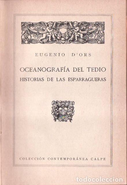 books: ORS, Eugenio D'.- - Oceanograf&iacute;a del tedio. Historias de las esparragueras.