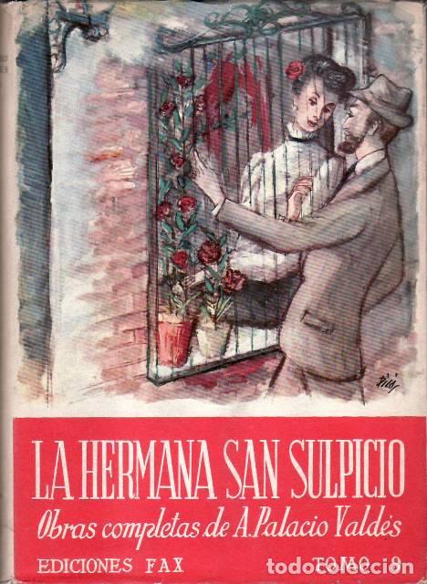 Libros: PALACIO VALDES, A.- - La hermana san Sulpicio. Novela. - Foto 1